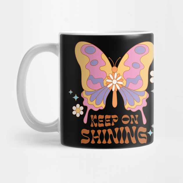 " Keep on Shining " groovy retro hippie distressed design with motivational quote by BAB